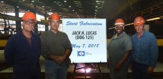 HUNTINGTON INGALLS INDUSTRIES BEGINS FABRICATION OF DESTROYER JACK H. LUCAS (DDG 125)